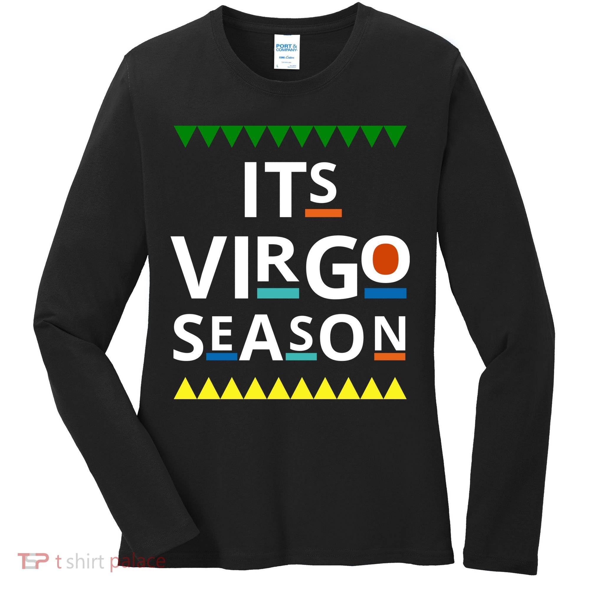 Its Virgo Season Women's Long Sleeve Shirt