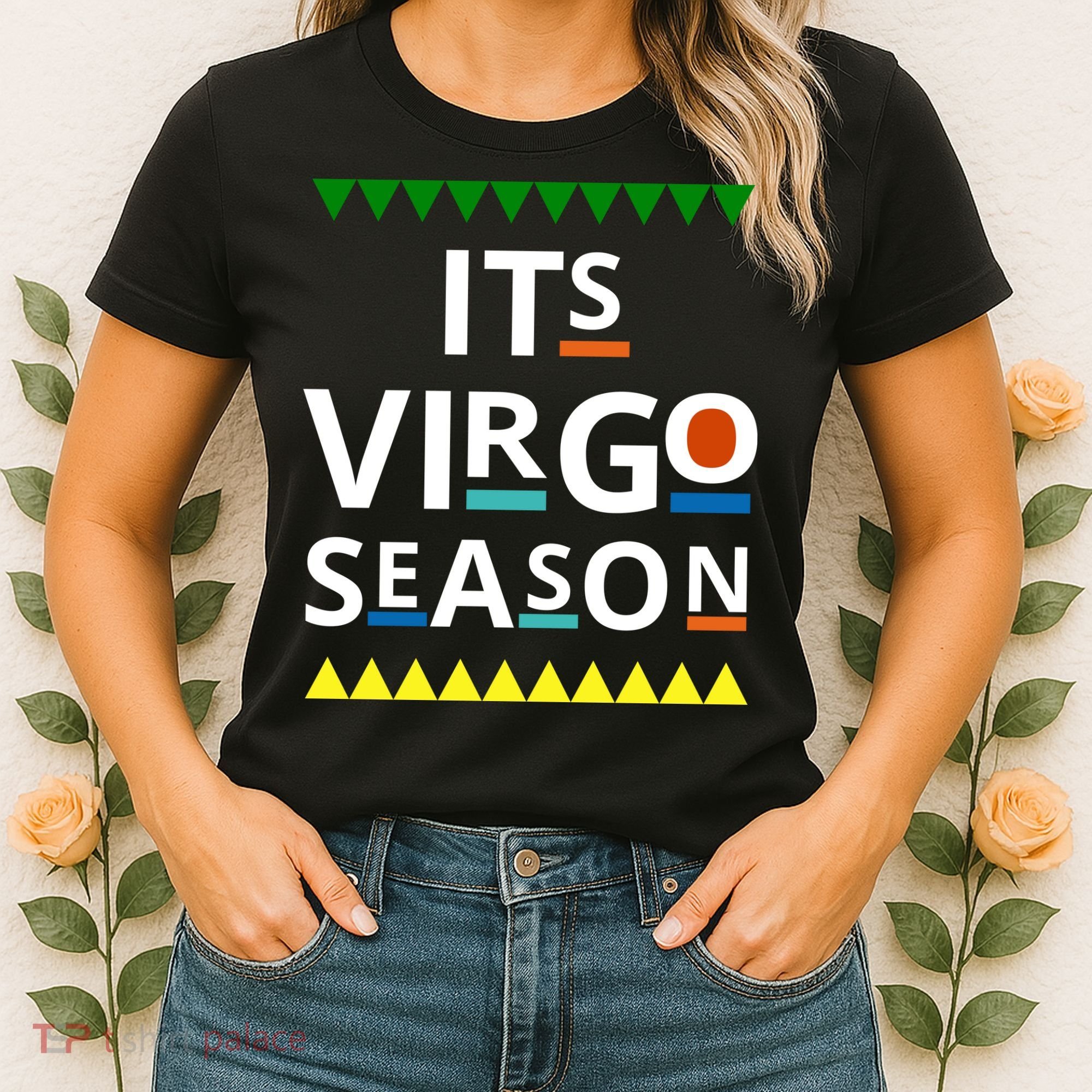 Its Virgo Season Women's T-Shirt