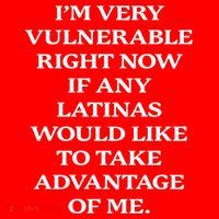 I’M Very Vulnerable Right Now If Any Latinas Santa Hat thumb 1