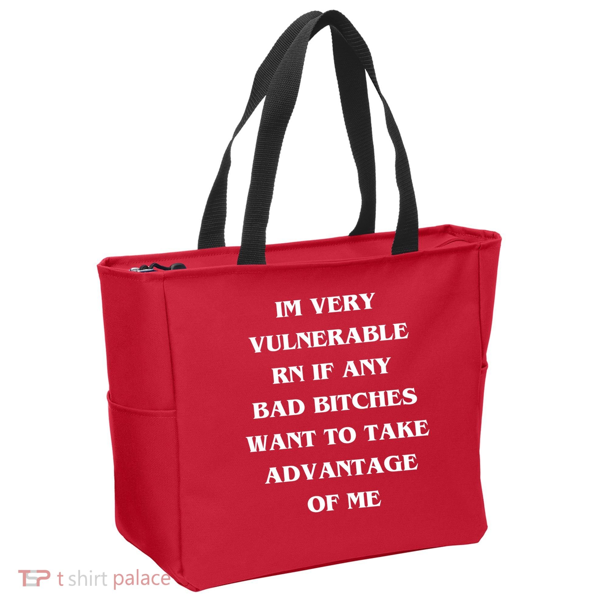 IM VERY VULNERABLE RN IF ANY BAD BITCHES WANT TO TAKE Tote Bag