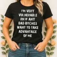 I'm Very Vulnerable Rn If Any Want To Take Women's T-Shirt thumb 2