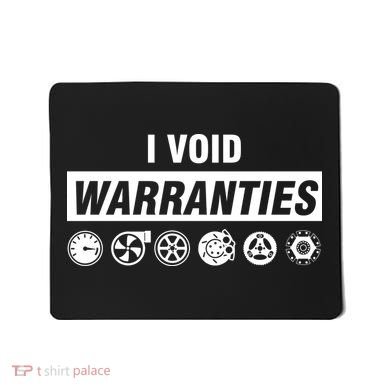 I Void Warranties Mousepad