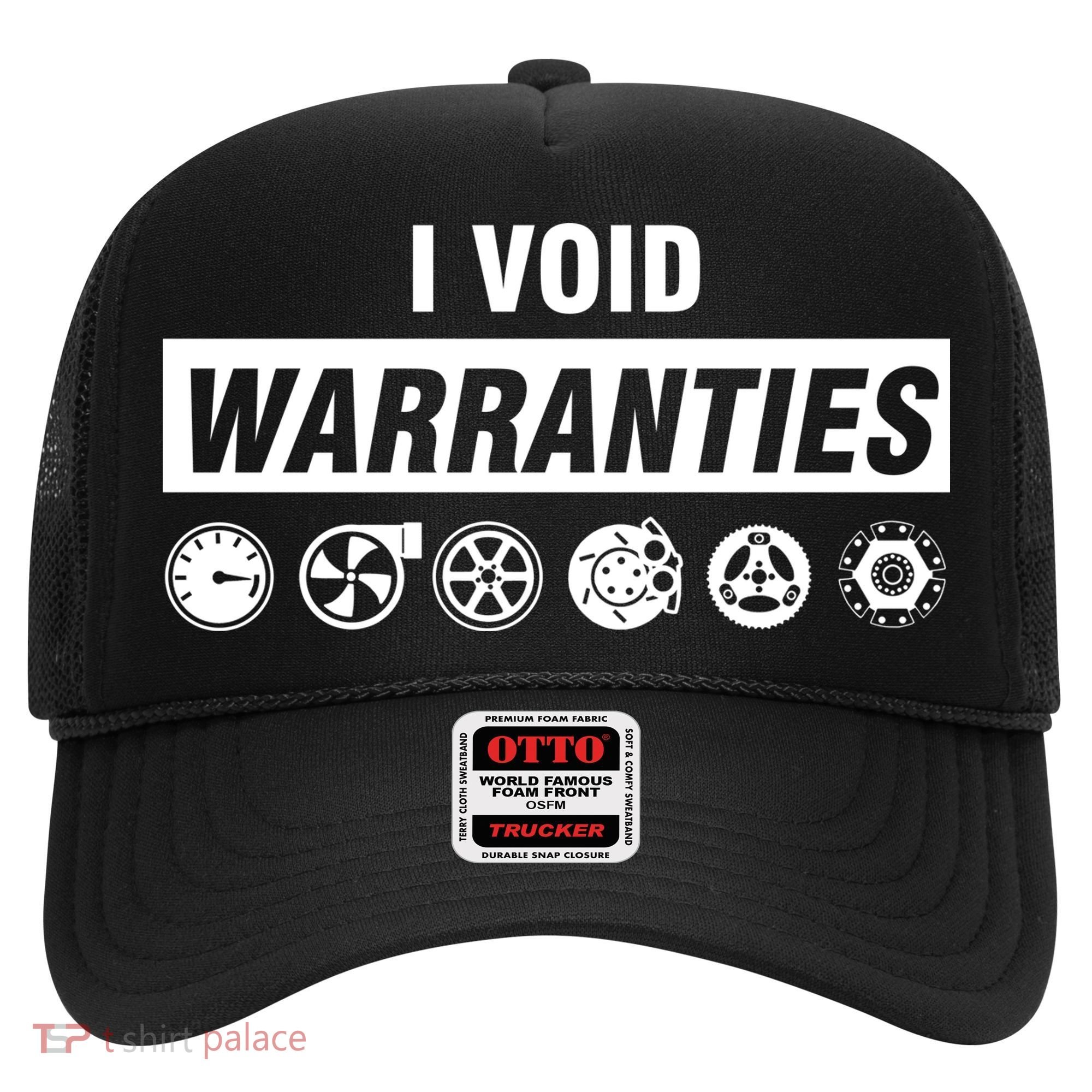 I Void Warranties Hat