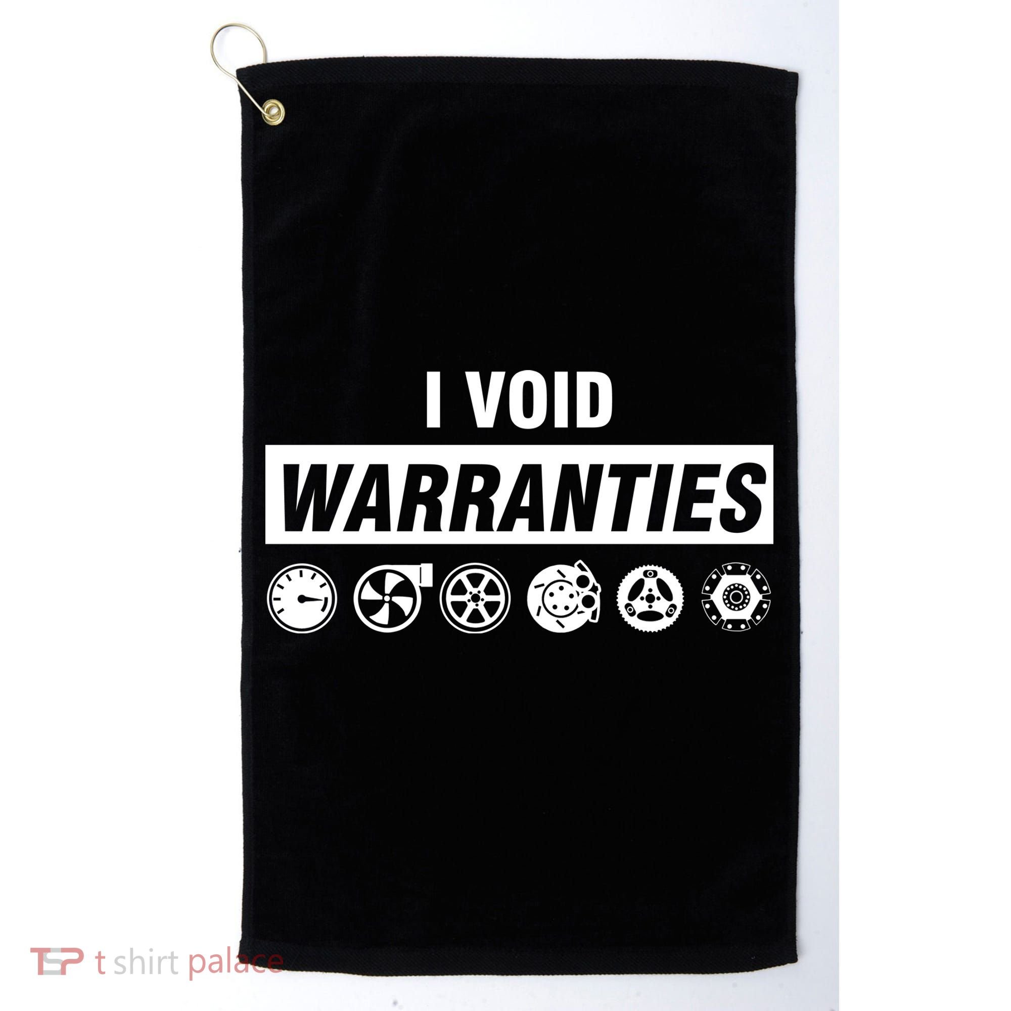 I Void Warranties Golf Towel