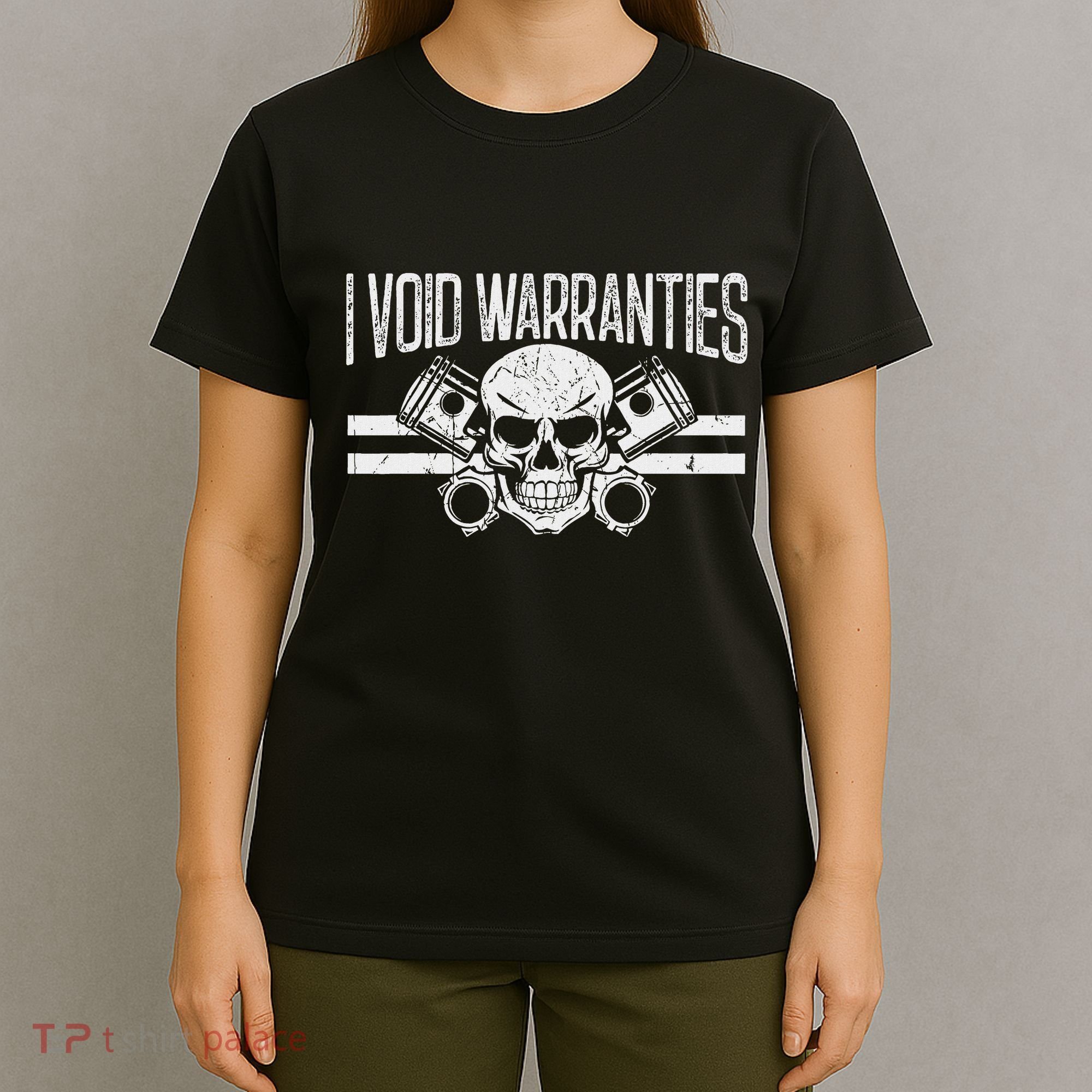 I Void Warranties T-Shirt