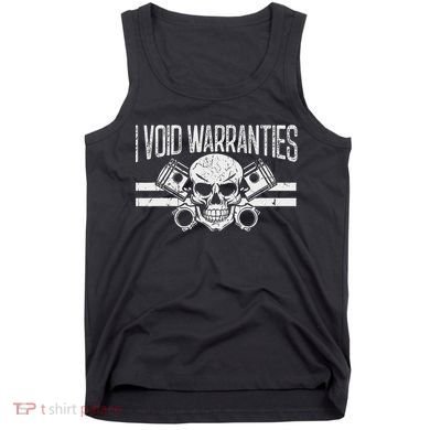 I Void Warranties Tank Top