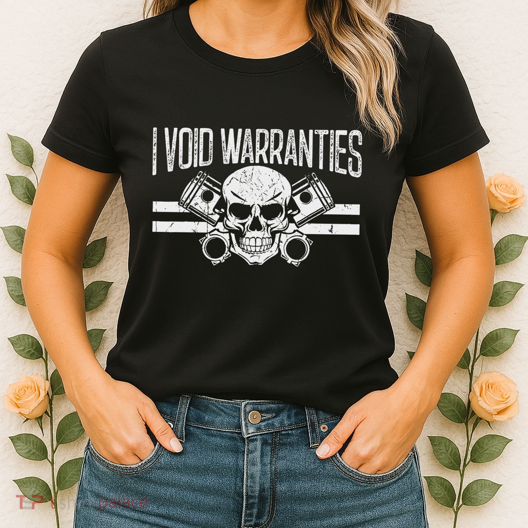 I Void Warranties Women's T-Shirt