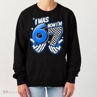 I Was 6 Now Im 7 Birthday 67 7th Birthday Women's Sweatshirt thumb 0