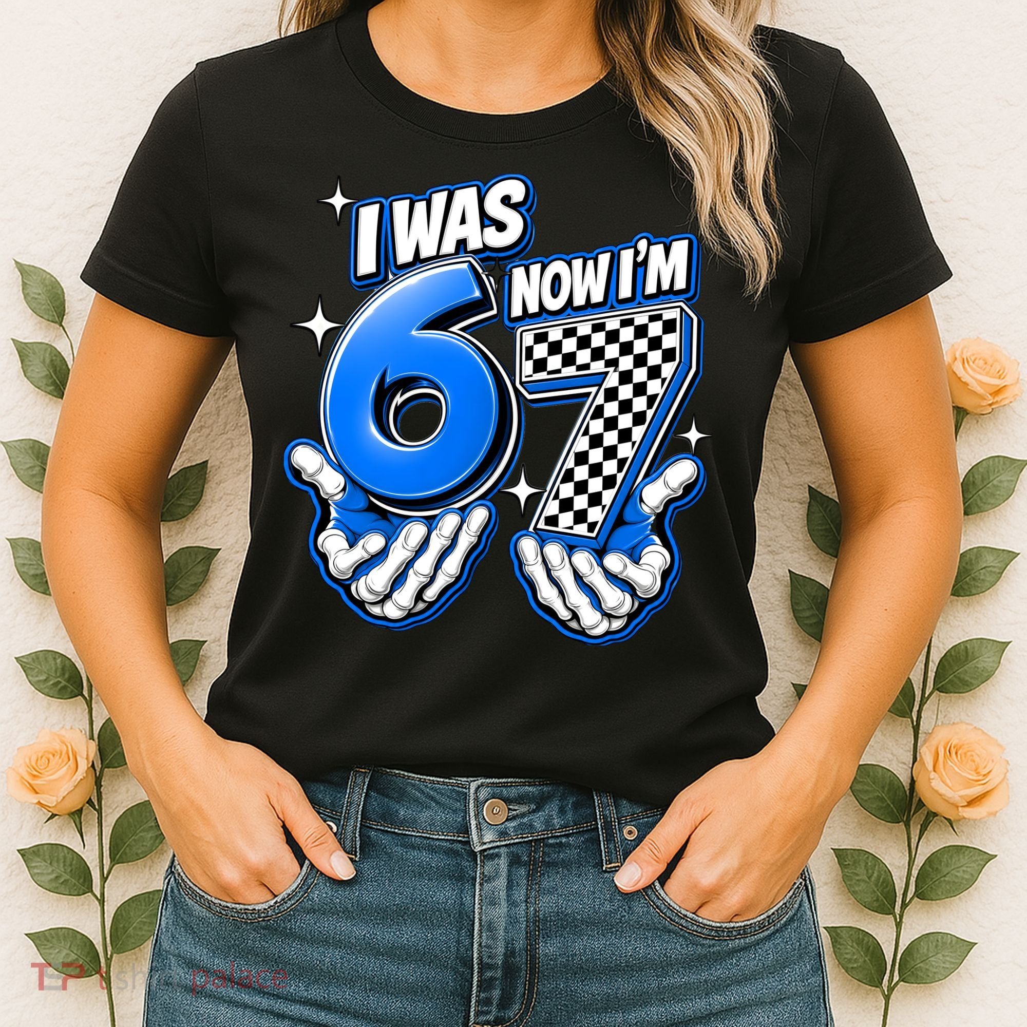 I Was 6 Now Im 7 Birthday 67 7th Birthday Women's T-Shirt
