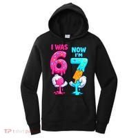 I Was 6 Now I'm 7 Year Old Birthday Six Seven Meme 67 Women's Hoodie thumb 0