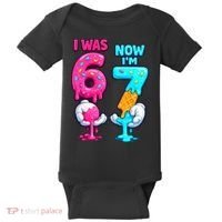 I Was 6 Now I'm 7 Year Old Birthday Six Seven Meme 67 Baby Bodysuit thumb 0