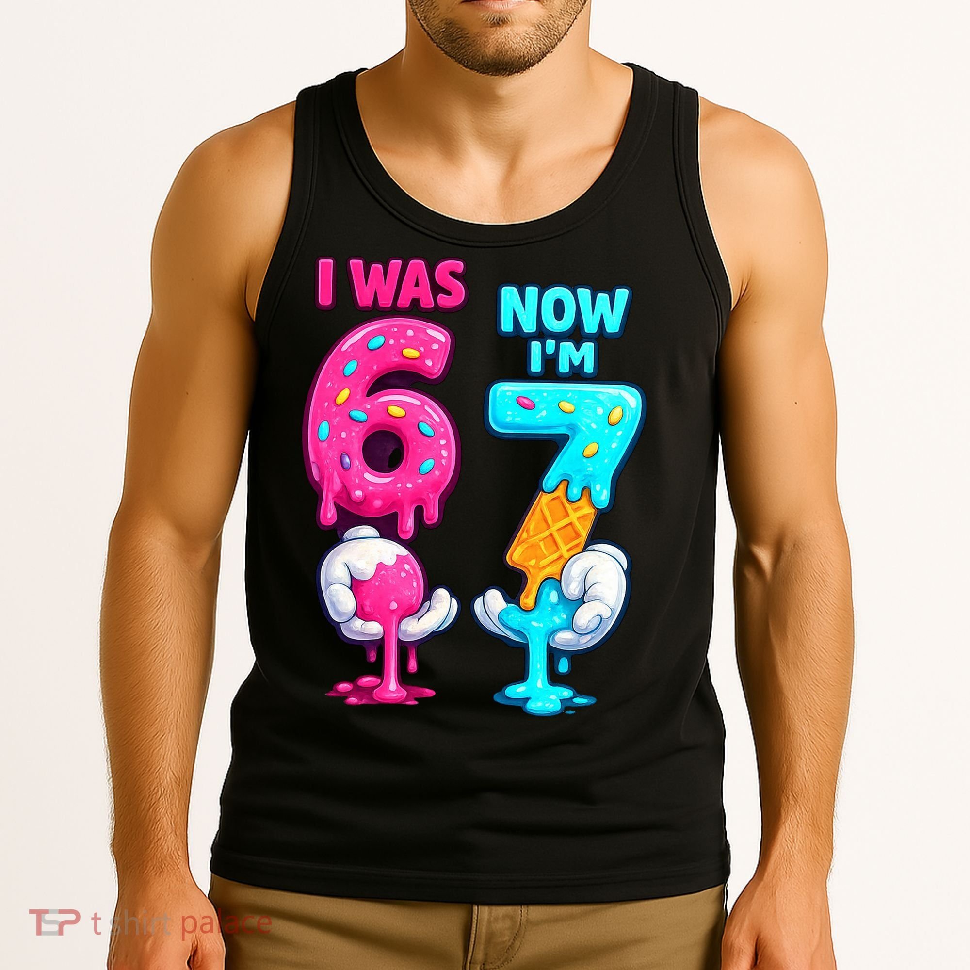 I Was 6 Now I'm 7 Year Old Birthday Six Seven Meme 67 Tank Top