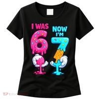 I Was 6 Now I'm 7 Year Old Birthday Six Seven Meme 67 Women's T-Shirt thumb 0