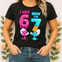 I Was 6 Now I'm 7 Year Old Birthday Six Seven Meme 67 Women's T-Shirt thumb 2