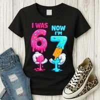 I Was 6 Now I'm 7 Year Old Birthday Six Seven Meme 67 Women's T-Shirt thumb 3