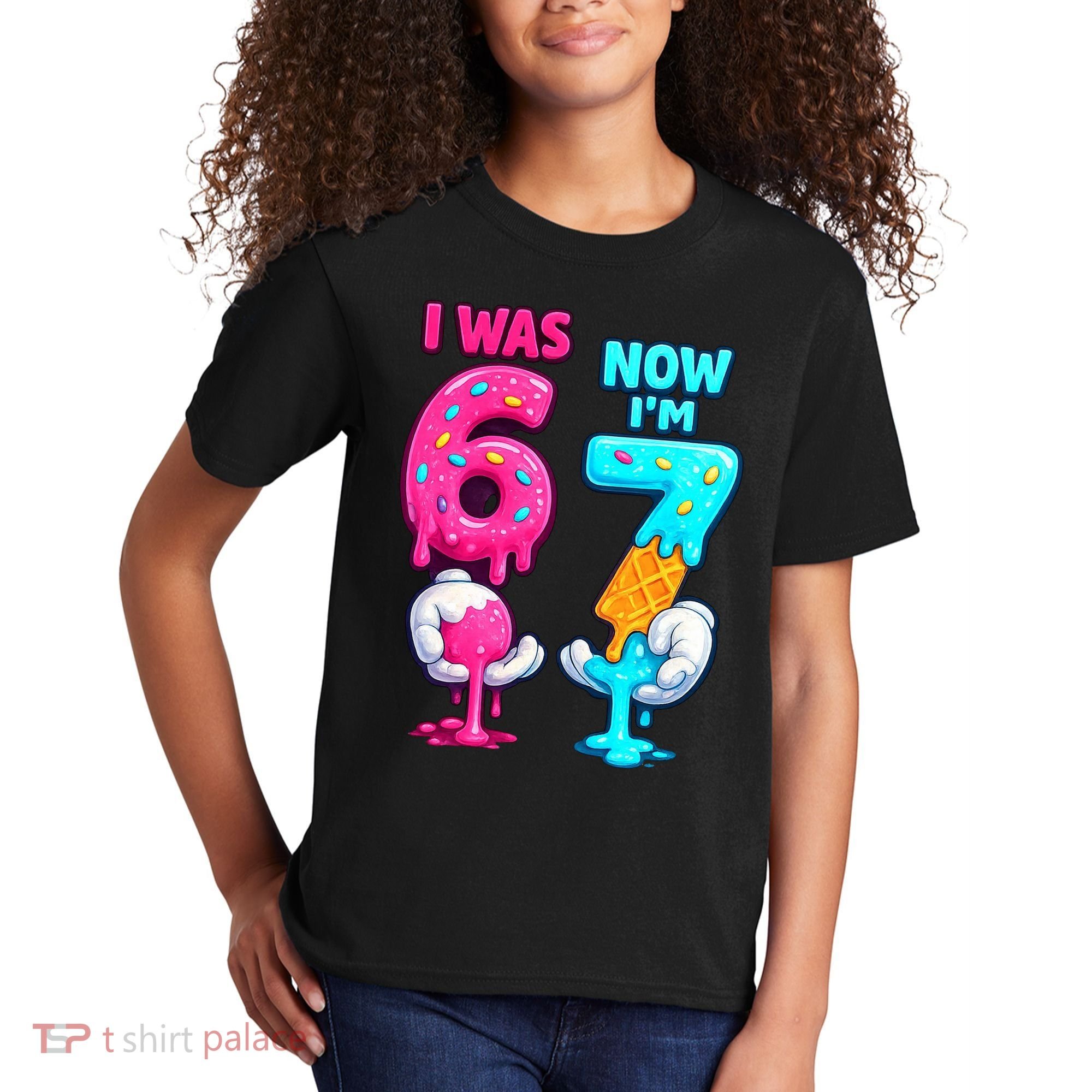 I Was 6 Now I'm 7 Year Old Birthday Six Seven Meme 67 Kids T-Shirt