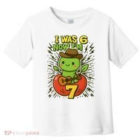 I Was 6, Now I'm 7 Years Old 6-7 Meme 7th Birthday Toddler T-Shirt thumb 0