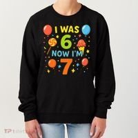 I Was 6, Now I'm 7 Women's Sweatshirt thumb 0
