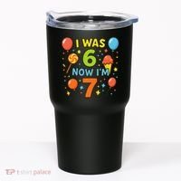 I Was 6, Now I'm 7 Tumbler thumb 0