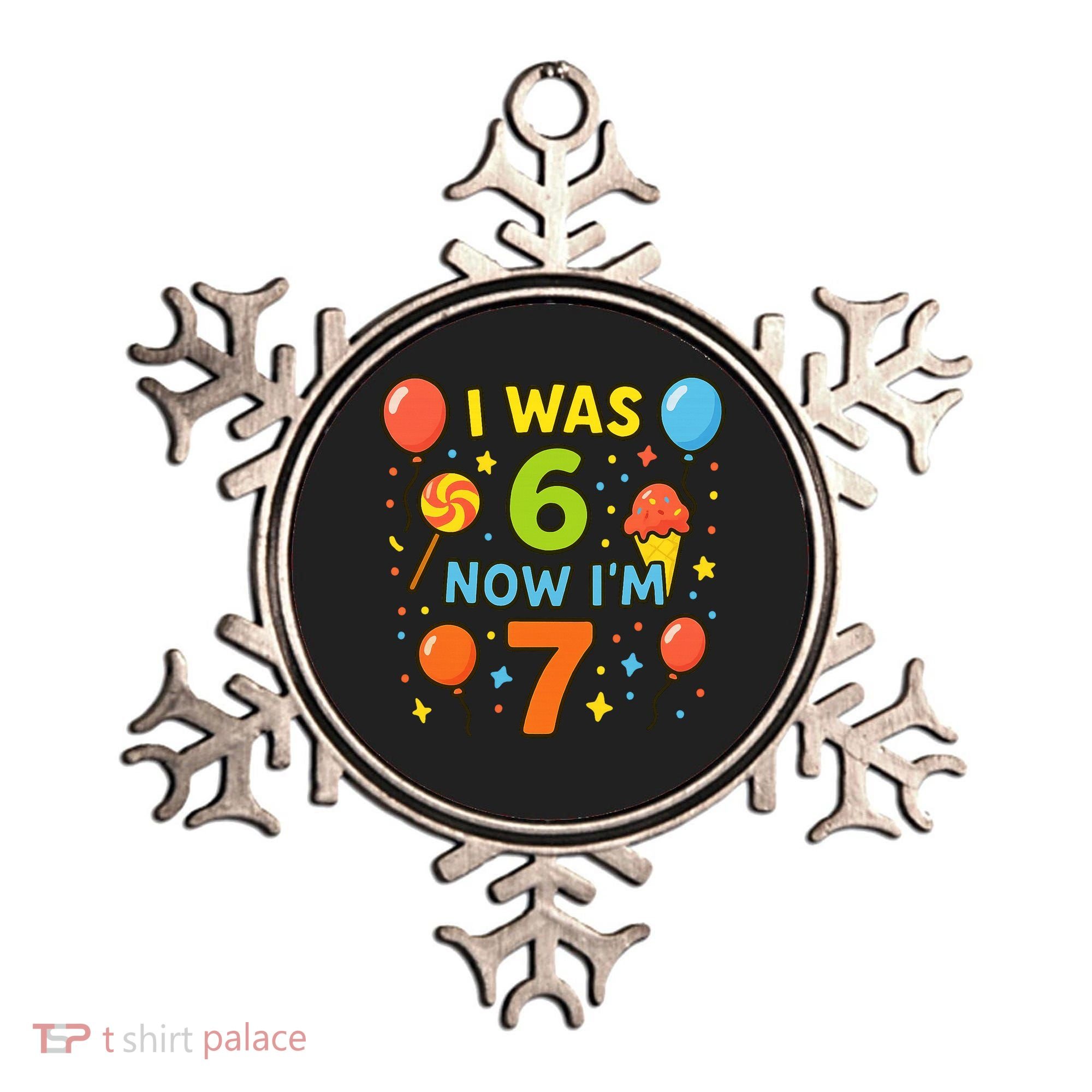 I Was 6, Now I'm 7 Ornament