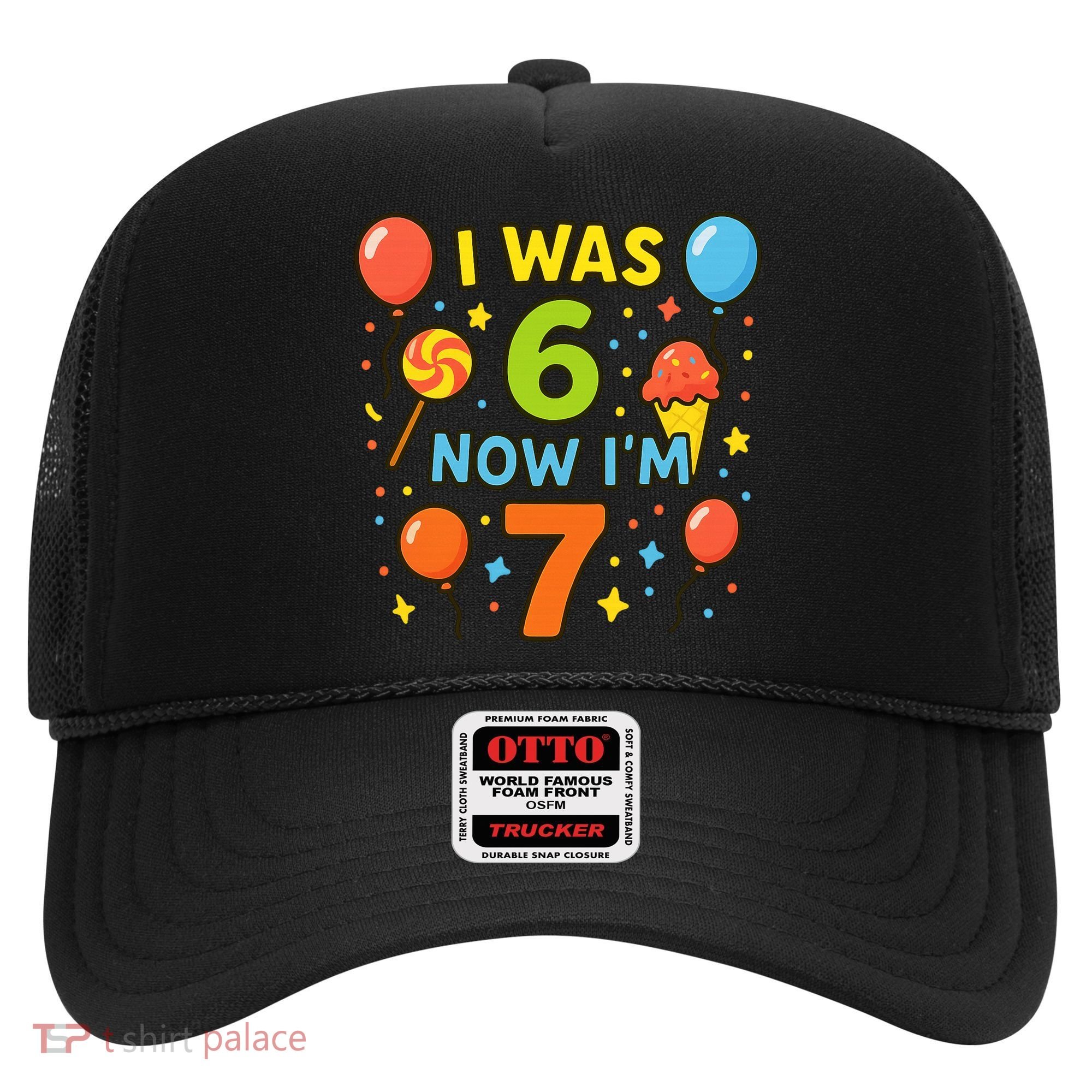 I Was 6, Now I'm 7 Hat