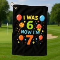 I Was 6, Now I'm 7 Golf Towel thumb 1