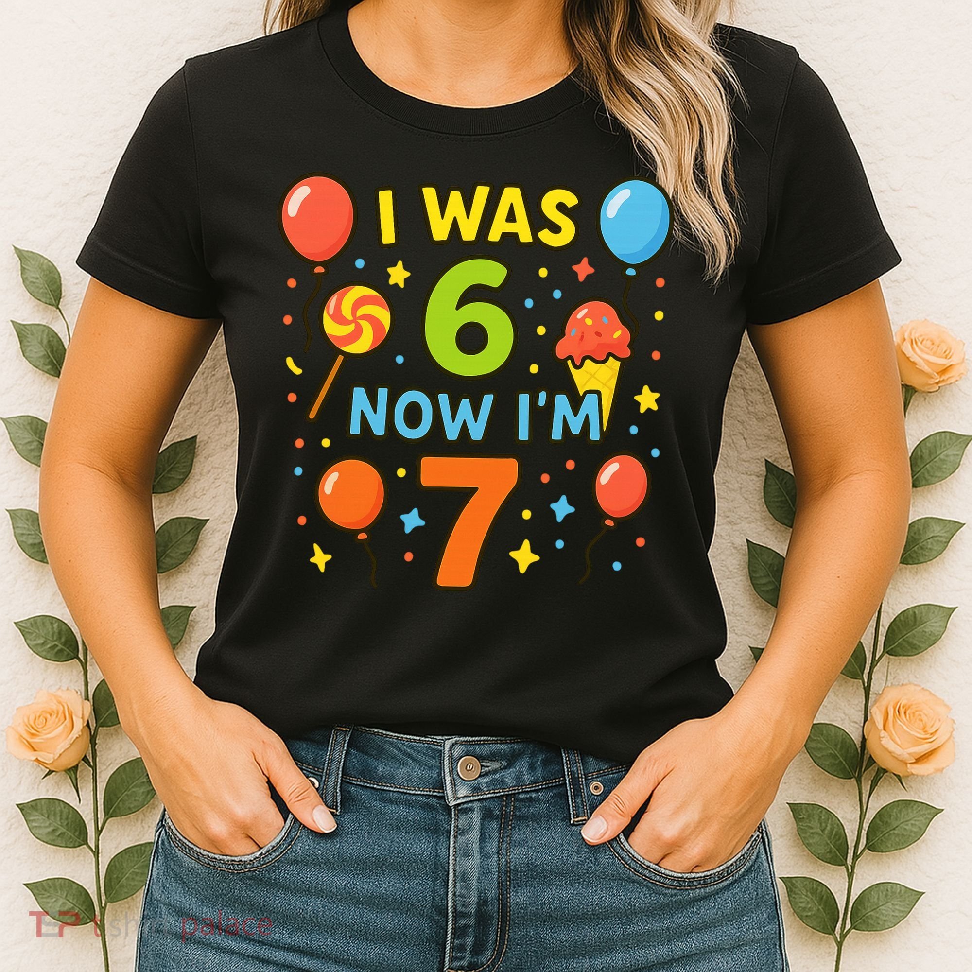 I Was 6, Now I'm 7 Women's T-Shirt