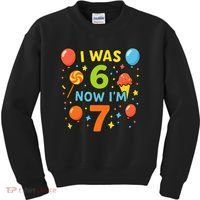 I Was 6, Now I'm 7 Kids Sweatshirt thumb 0