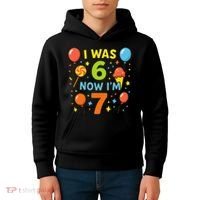 I Was 6, Now I'm 7 Kids Hoodie thumb 4