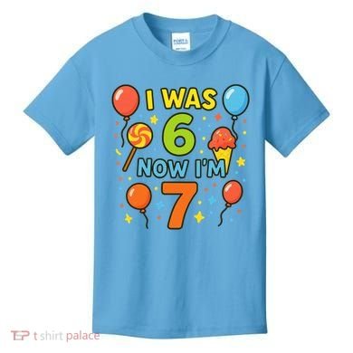 I Was 6, Now I'm 7 Kids T-Shirt