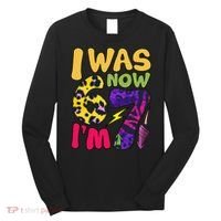 I Was 6 Now I'm 7 Funny 67 Meme 7th Birthday Long Sleeve Shirt thumb 0