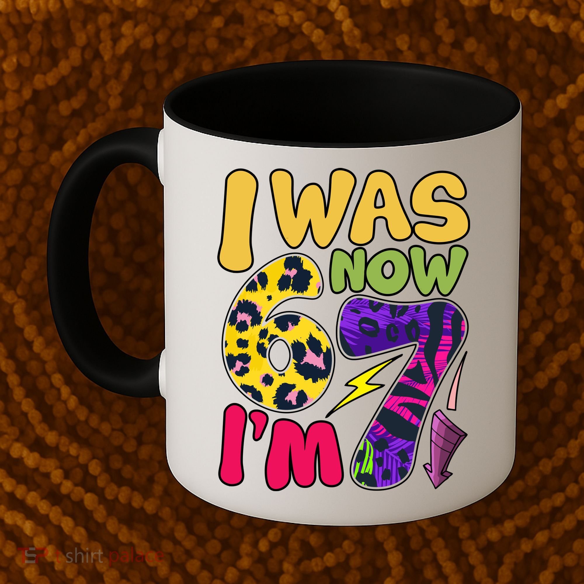 I Was 6 Now I'm 7 Funny 67 Meme 7th Birthday Coffee Mug