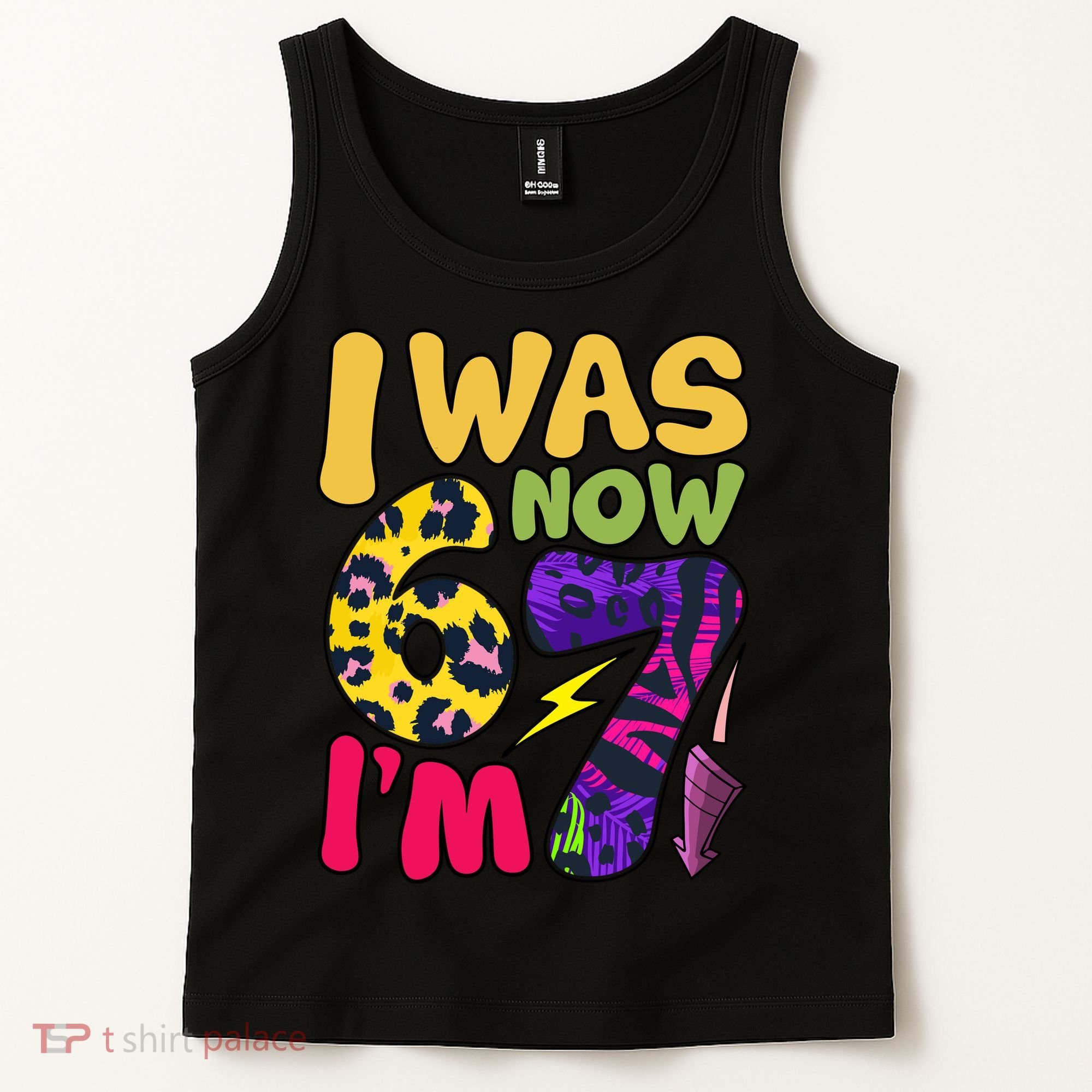 I Was 6 Now I'm 7 Funny 67 Meme 7th Birthday Tank Top