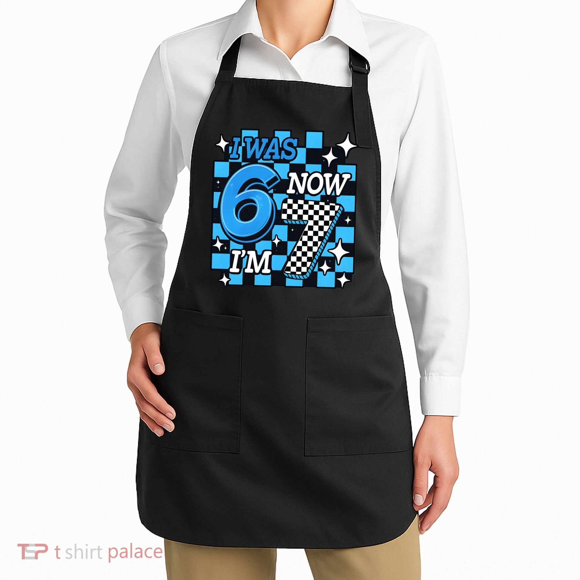I Was 6 Now I'm 7 Birthday Bday Blue Checkered Apron