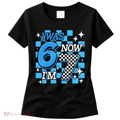 I Was 6 Now I'm 7 Birthday Bday Blue Checkered Women's T-Shirt