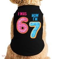 I Was 6 Now I'm 7 Year Old Birthday Six Seven Meme 67 Doggie Tank thumb 0