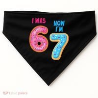 I Was 6 Now I'm 7 Year Old Birthday Six Seven Meme 67 USA-Made Doggie Bandana thumb 0