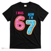 I Was 6 Now I'm 7 Year Old Birthday Six Seven Meme 67 T-Shirt thumb 0