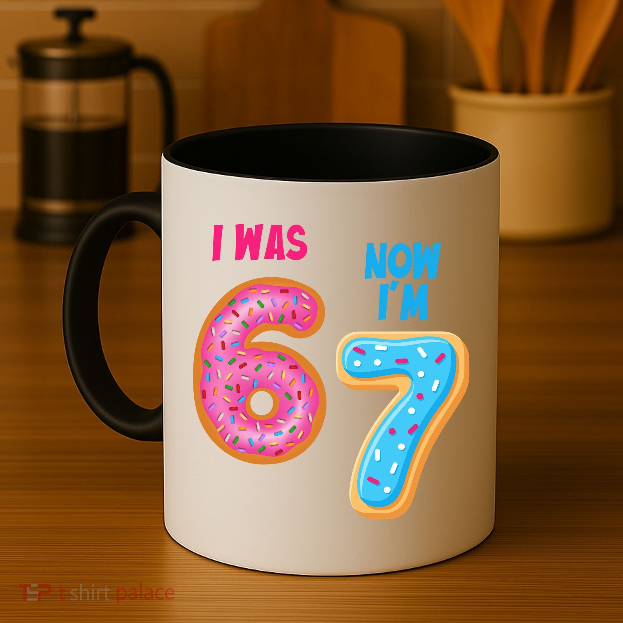 I Was 6 Now I'm 7 Year Old Birthday Six Seven Meme 67 Coffee Mug