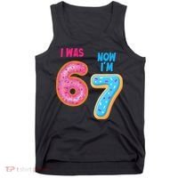 I Was 6 Now I'm 7 Year Old Birthday Six Seven Meme 67 Tank Top thumb 0