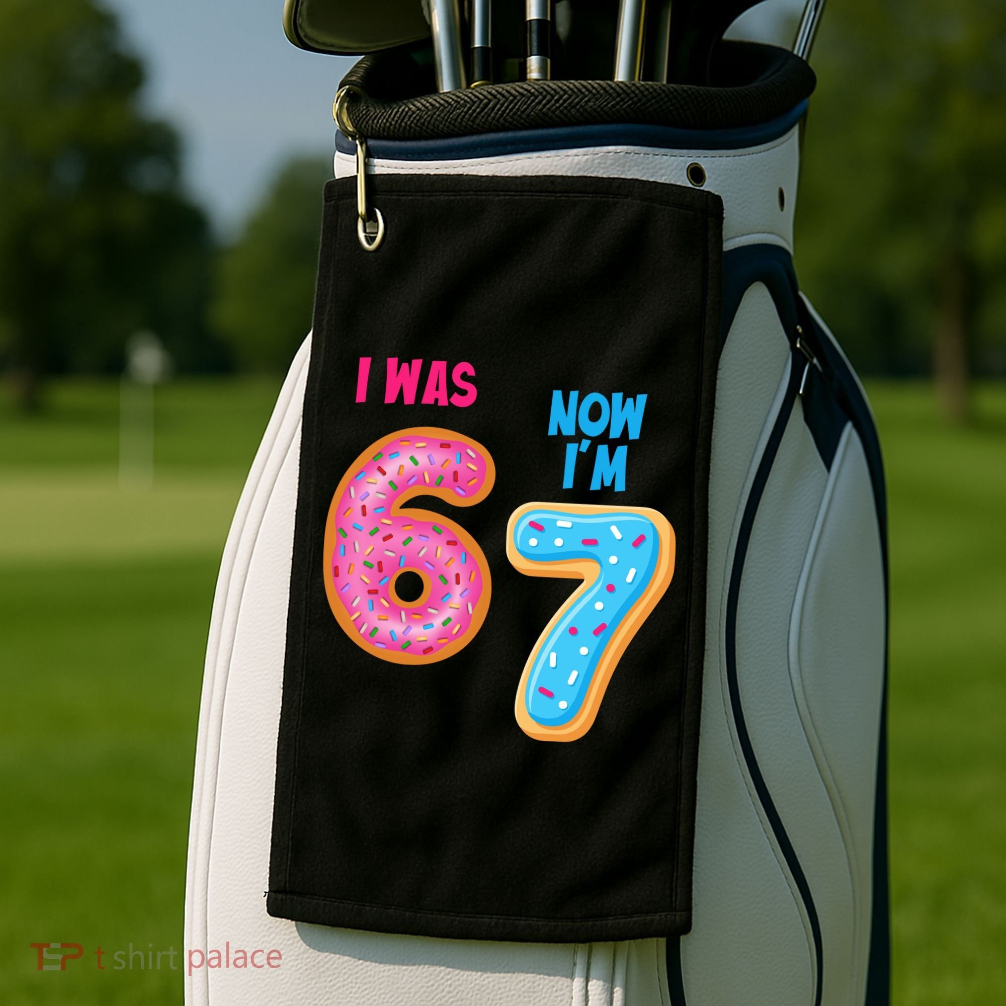 I Was 6 Now I'm 7 Year Old Birthday Six Seven Meme 67 Golf Towel