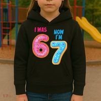 I Was 6 Now I'm 7 Year Old Birthday Six Seven Meme 67 Kids Hoodie thumb 3