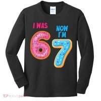 I Was 6 Now I'm 7 Year Old Birthday Six Seven Meme 67 Kids Long Sleeve Shirt thumb 0