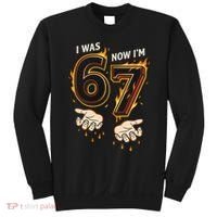 I Was 6 Now I'm 7 Meme Six Seven 67 Cartoon Hands Funny Sweatshirt thumb 0