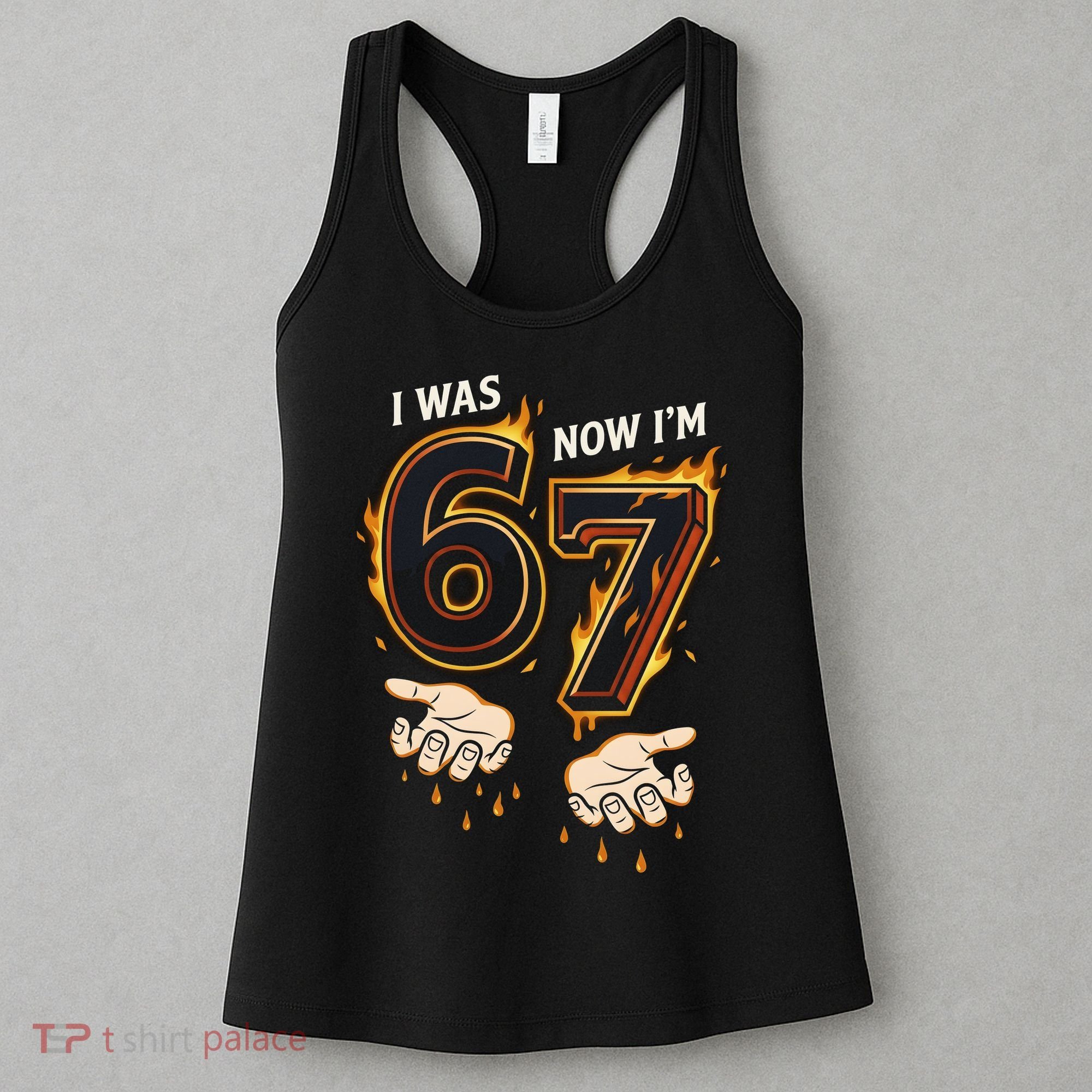 I Was 6 Now I'm 7 Meme Six Seven 67 Cartoon Hands Funny Women's Tank Top