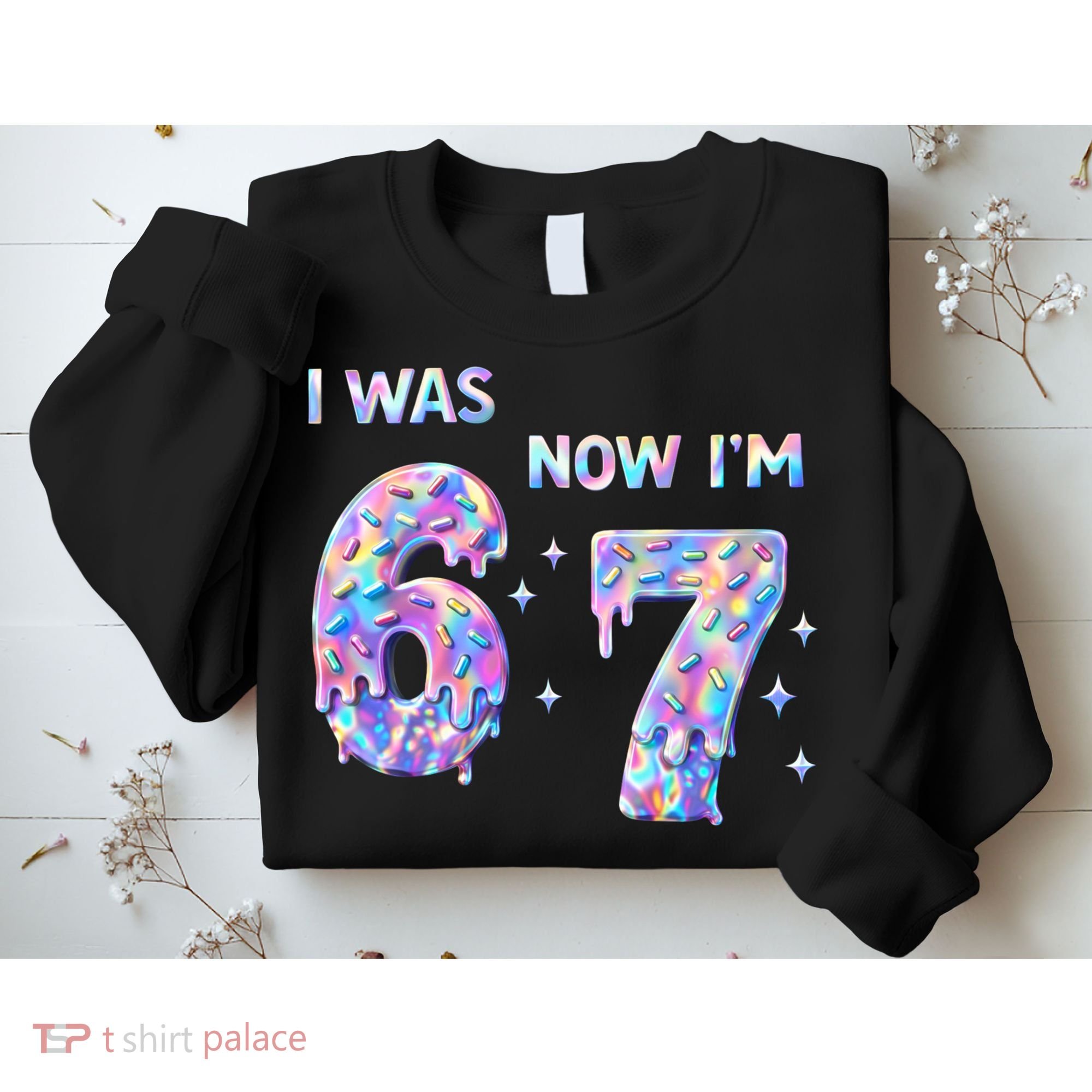 I Was 6 Now I’m 7 Birthday Ice Cream Drip 67 Meme Sweatshirt