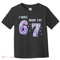 I Was 6 Now I’m 7 Birthday Ice Cream Drip 67 Meme Toddler T-Shirt thumb 0
