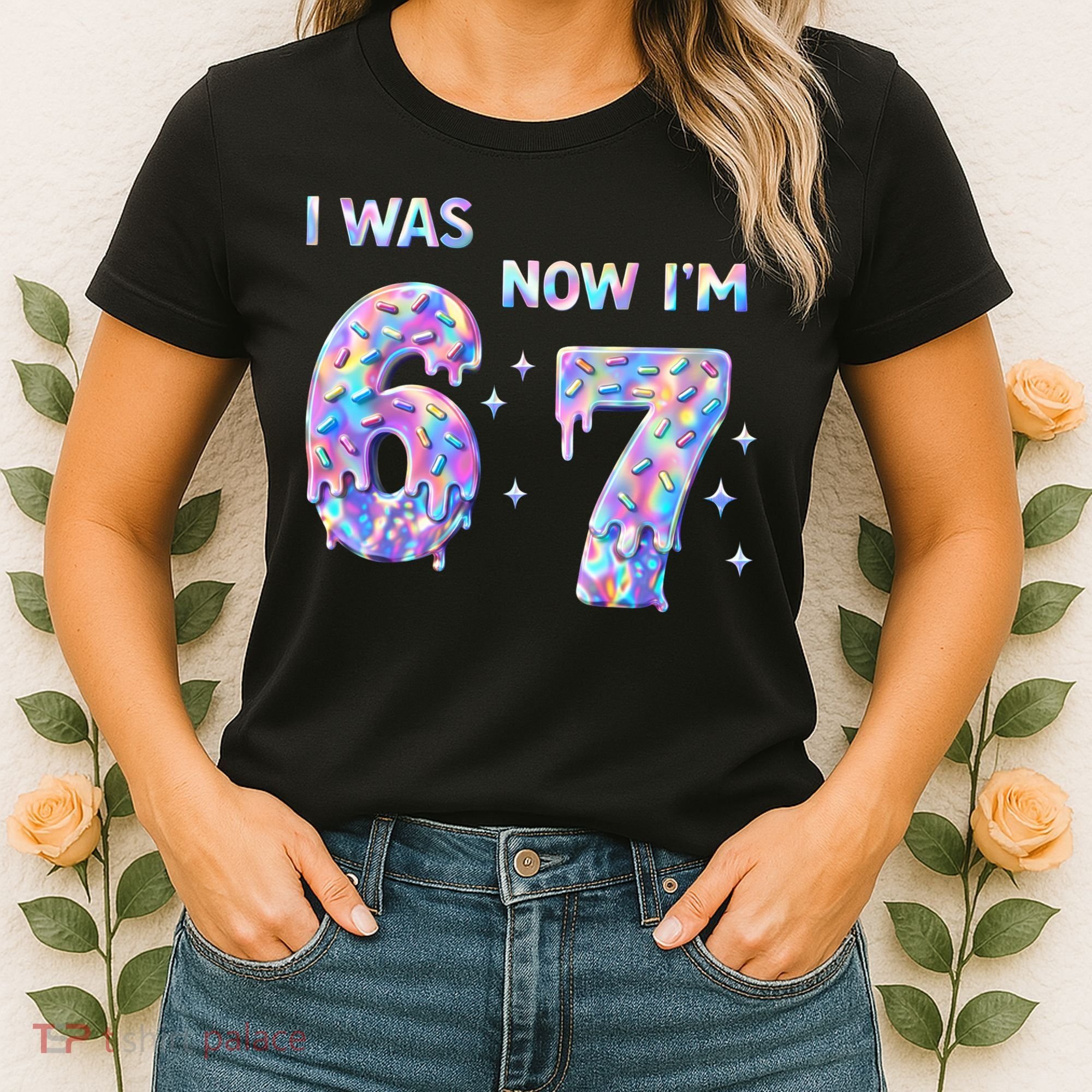 I Was 6 Now I’m 7 Birthday Ice Cream Drip 67 Meme Women's T-Shirt