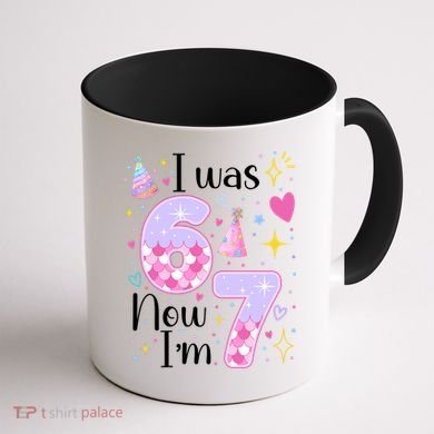 I Was 6 Now I'm 7 Birthday 6-7 Meme Funny Coffee Mug back