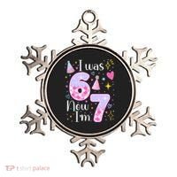 I Was 6 Now I'm 7 Birthday 6-7 Meme Funny Ornament thumb 0